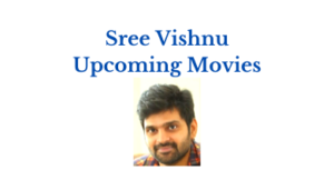 Sree Vishnu Upcoming Telugu Movies