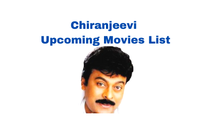 chiranjeevi upcoming movies list