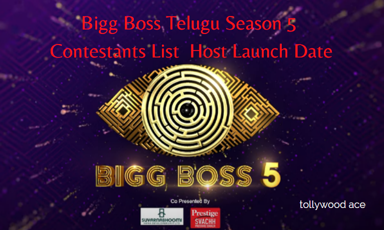 Bigg Boss Telugu Season 5 Participant List, Launch Date